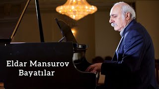 Eldar Mansurov  quotBayatılarquot [upl. by La]