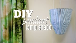 DIY Pendant Lamp Shade [upl. by Vanessa]