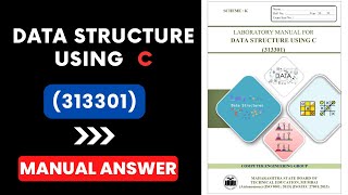 Data Structure Using C  solved manual  manual answer  k scheme msbte  DSU  3rd semester 313301 [upl. by Euqinaj]