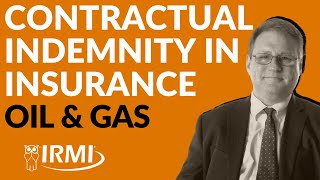 What is Contractual Indemnity in Insurance Advice to Best Define Scope  Know Your Risk IRMI [upl. by Alston379]