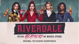 Riverdale  Candy Store  Heathers The Musical SoundTrack [upl. by Elwira]