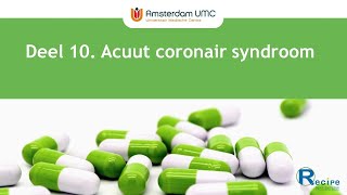 CVRM en Hart en Vaatziekten  Deel 10  Acuut Coronair Syndroom [upl. by Anaes]