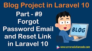 9 Forgot Password Email and Reset Link in Laravel 10  Blog Project in Laravel 10 [upl. by Malvina]