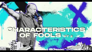 Characteristics of Fools  Part 2  Apostle Nicky [upl. by Anirtac]