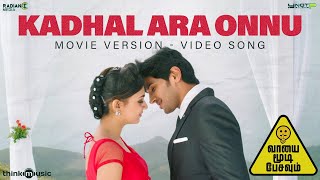 Kadhal Ara Onnu Vizundhuchu Movie Version Video Song  Vaayai Moodi Pesavum  Dulquer  Nazriya [upl. by Druci]