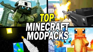 Top 15 BEST Minecraft Modpacks of All Time [upl. by Aierbma]