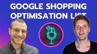 👀 Google Ads Shopping Feed Optimisation List Review [upl. by Alberic970]