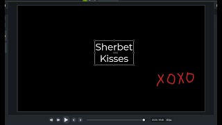 Sherbet kisses  Original Song [upl. by Ellehcam]