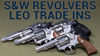 SampW LEO TradeIn Revolvers Classy Sidearms [upl. by Nuhsed]