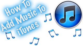 iTunes Tutorial How To Import and Transfer Music and CDs To iTunes [upl. by Doniv]