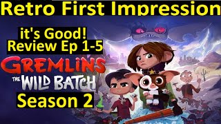 Review gremlins wild batch Ep 15 [upl. by Enale862]