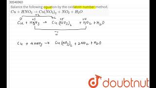 Balance the following equation by the oxidatoin number method CuHNO3 to CuNO32NO2 [upl. by Llig]