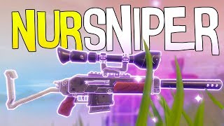 SNIPER ONLY CHALLENGE  Fortnite Battle Royale [upl. by Aikimat]