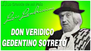 Luis Landriscina  Don Verídico quotGedentino Sotretoquot [upl. by Novel]