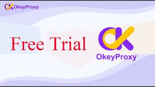 Tutorials of How to Get residential Proxy Free Trial Of 1 GB From Okeyproxycom [upl. by Tallulah]