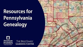 Resources for Pennsylvania Genealogy [upl. by Rybma]