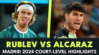 Andrey Rublev vs Carlos Alcaraz CourtLevel Highlights  Madrid 2024 [upl. by Ainedrag]