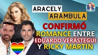 ESC∆NDALO ARACELY ARÁMBULA Y EDUARDO VERASTEGUI ERAN PAREJA Y EL 3ro EN DISCORDIA FUE RICKY MARTIN [upl. by Novj]