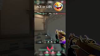 Valorant ACE or Gy 🤣🤣Moment valorant valorantgaming valorantclips pc [upl. by Airal]