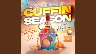 Cuffin Season feat Kruziano [upl. by Letti]