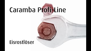 Caramba ProfiLine Eisrostlöser zum Lösen verrosteter Schrauben [upl. by Ed49]