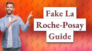 How to know La RochePosay is original vs fake [upl. by Munster651]