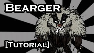 DONT STARVE GUIDE  BEARGER  GIANT  BOSS TUTORIAL [upl. by Lewin]