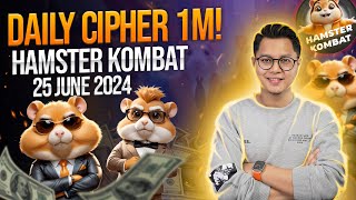 Hamster Kombat Daily Cipher Today 1M Coins 25 June 2024 [upl. by Skees213]