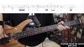 Wanted Dead Or Alive by Bon Jovi  Bass Cover with Tabs PlayAlong [upl. by Goodard]