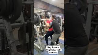 70 Kg Squat at 70kg Bodyweight Naturally [upl. by Wolsky]