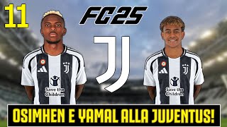 FC25  ARRIVANO OSIMHEN E YAMAL VLAHOVIC ALLINTER RIVOLUZIONE IN CORSO 11 [upl. by Jessen]