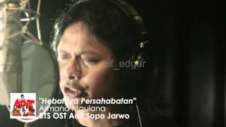 Armand Maulana Hebatnya Persahabatan  BTS OST Adit amp Sopo Jarwo [upl. by Guarino]