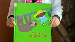 If I had a Sleepy Sloth  narrated by Aareen Owais [upl. by Eiromem]