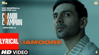 Chandu Champion Jamoore Lyrical Video Kartik Aaryan  Pritam Mame Khan Kailash Amitabh B [upl. by Mayne633]