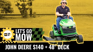 Lets Go Mow — John Deere S140 With 48 Inch Deck [upl. by Xam]