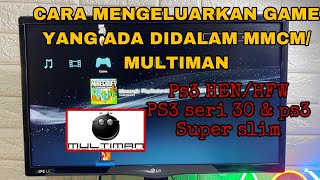 CARA MENGELUARKAN GAME YANG ADA DI MMCMMULTIMAN PS3 HEN SERI 3000 amp PS3 SUPER SLIM [upl. by Anjela]