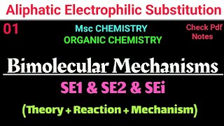 Biomolecular mechanismsSE2 and SE1 amp SEi mscchemistrynotes electrophilic itschemistrytime [upl. by Annahsirhc]