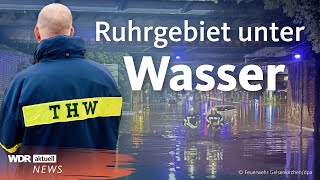 Unwetter Deutschland Feuerwehr in NRW die ganze Nacht im Einsatz  WDR aktuell [upl. by Rotceh911]