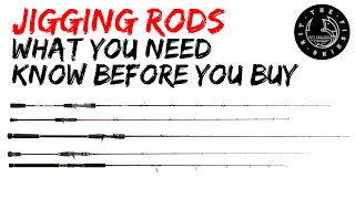 JIGGING RODS  WHAT YOU NEED TO KNOW BEFORE YOU BUY [upl. by Branch]