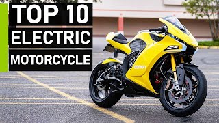 Top 10 Coolest Electric Motorcycles [upl. by Nnawtna]