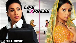 जीवन के सत्य पर आधारित  Life Express  Full Movie  Rituparna Sengupta  Divya Dutta [upl. by Adnerak]