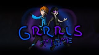 GRRRLS meme  feat Jaya  Ninjago [upl. by Epperson]