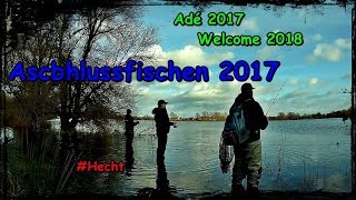 Jahresabschluss Fischen2017 FangeIchDenHecht Hecht Angeln [upl. by Thomasa]