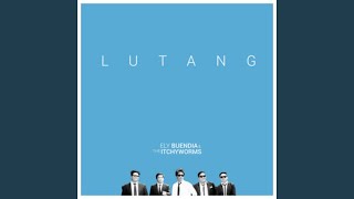 Lutang [upl. by Charbonnier]