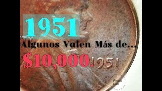 S 1951 Lincoln Cent  Algunos Valen Más de 10000 Dólares [upl. by Lizzie]