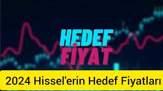 HEDEF FİYATLARI BİR BİRİNDEN GÜZEL ŞİRKETLERHANGİSİ UZUN VADE TUTULMALI [upl. by Katee]