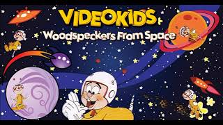 Videokids  Woodpeckers From Space Orig Radio Full Clean Instrumental BV HD Sound 2024 [upl. by Cindelyn]