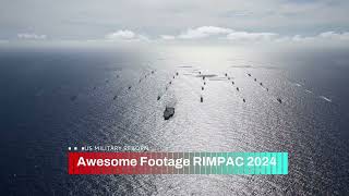 Awesome Footage RIMPAC 2024 wide 4k [upl. by Moonier]