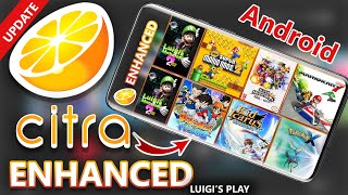 NEW Citra Enhanced Emulator Android Full Setup Guide amp How To Download Citra fork [upl. by Ateekal]