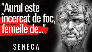 SENECA  Citate pe care mai bine le cunosti in tinerete pentru a nu regreta la batranete [upl. by Ainek833]